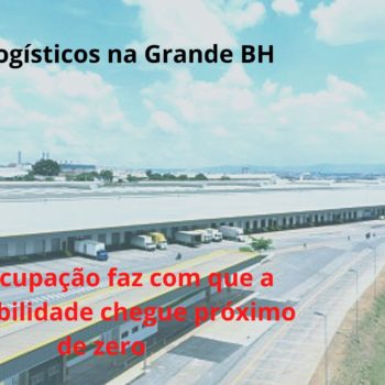 Galpões logísticos na Grande BH